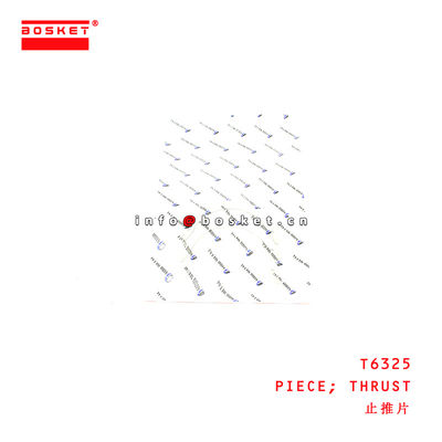 T6325 Thrust Piece suitable for ISUZU  6M60