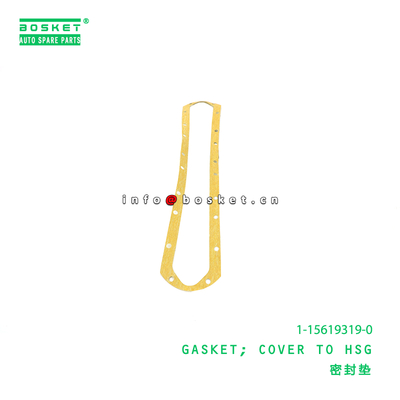 ISUZU 1-15619319-0 Cover To Housing Gasket 1156193190