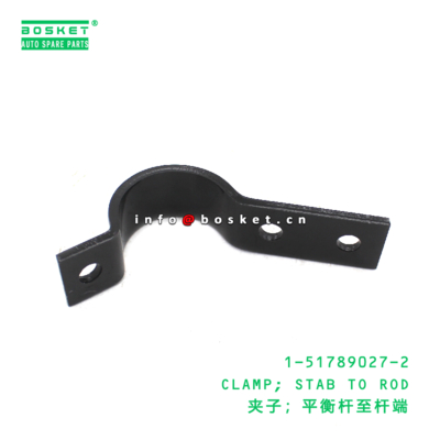1-51789027-2 Stab To Rod Clamp suitable for ISUZU   1517890272