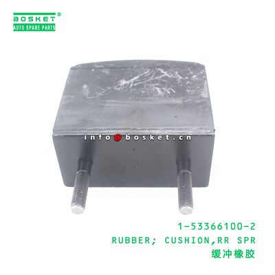 1-53366100-2 RUBBER; CUSHION,RR SPR suitable for ISUZU 1533661002