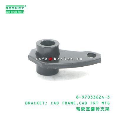 8-97033624-3 BRACKET; CAB FRAME,CAB FRT MTG suitable for ISUZU  8970336243