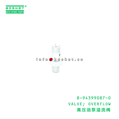 ISUZU FVZ34 6HK1 Overflow Valve 8943990870 for ISUZU Trucks
