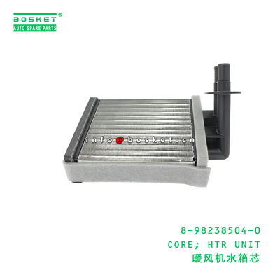 8-98238504-0 CORE; HTR UNIT Suitable for ISUZU NKR  8982385040