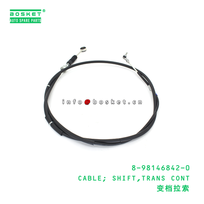 8-98146842-0 CABLE; SHIFT,TRANS CONT suitable for ISUZU 8981468420