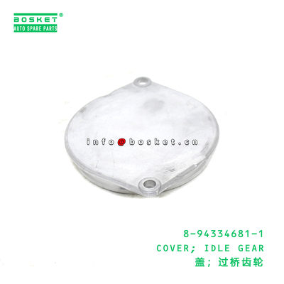 8-94334681-1 COVER; IDLE GEAR suitable for ISUZU 8943346811