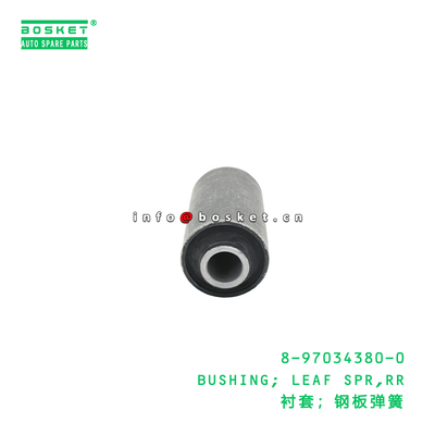 8-97034380-0 BUSHING; LEAF SPR,RR suitable for ISUZU   8970343800