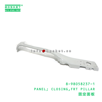8-98058237-1 PANEL; CLOSING,FRT PILLAR suitable for ISUZU VC46 6UZ1 8980582371