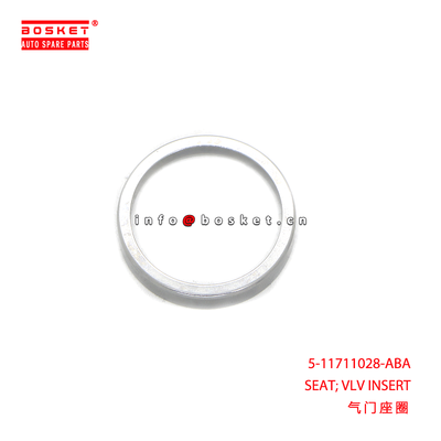 5-11711028-ABA SEAT; VLV INSERT suitable for ISUZU NPR 4BD1 5117110280