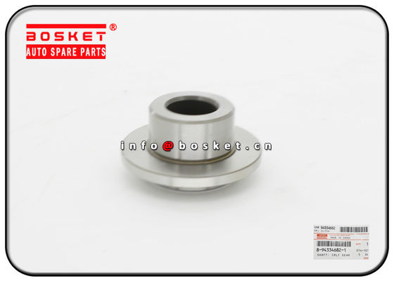 8-94334682-1 8943346821 Idle Gear Shaft Suitable for ISUZU 6HK1 FVR34