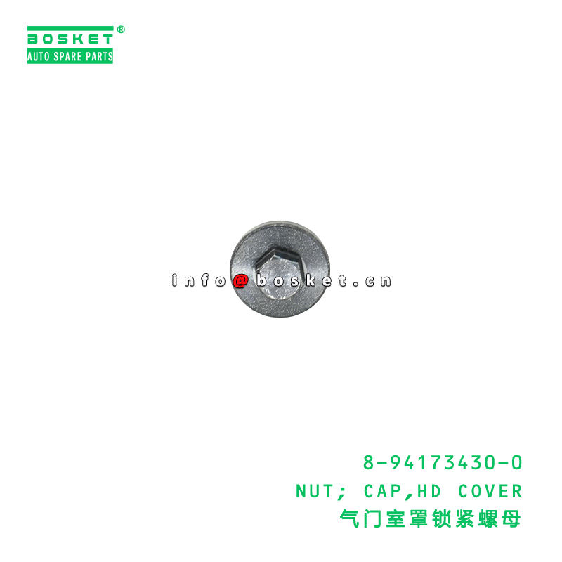 8-94173430-0 NUT; CAP,HD COVER Suitable for ISUZU 8941734300