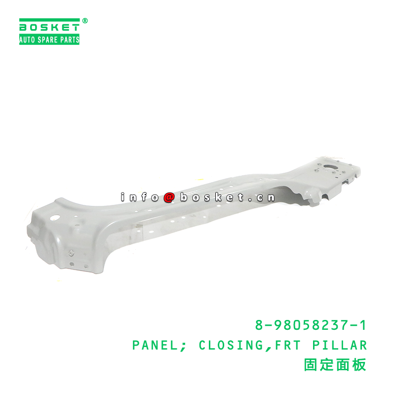 8-98058237-1 PANEL; CLOSING,FRT PILLAR suitable for ISUZU VC46 6UZ1 8980582371