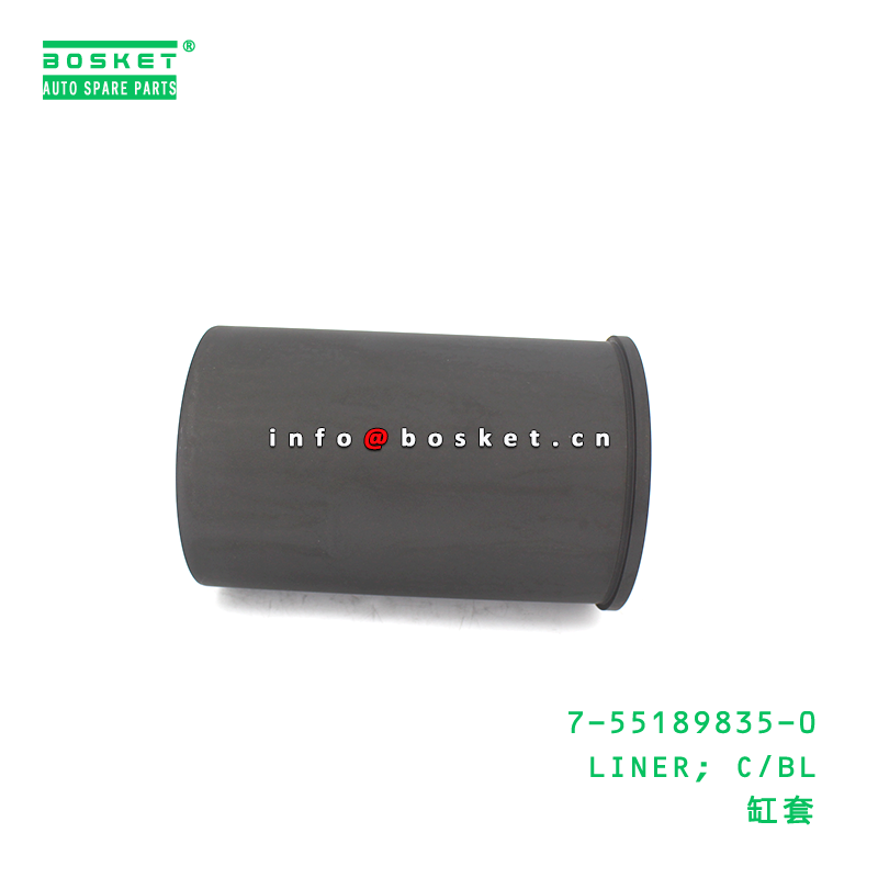 7-55189835-0 LINER; C/BL suitable for ISUZU 4HL1 6HL1 7551898350