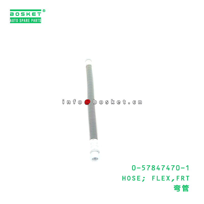 0-57847470-1 HOSE; FLEX,FRT suitable for ISUZU 0578474701