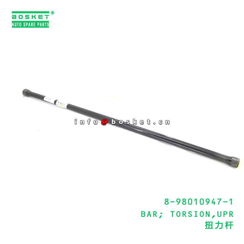 8-98010947-1 BAR; TORSION,UPR suitable for ISUZU   8980109471