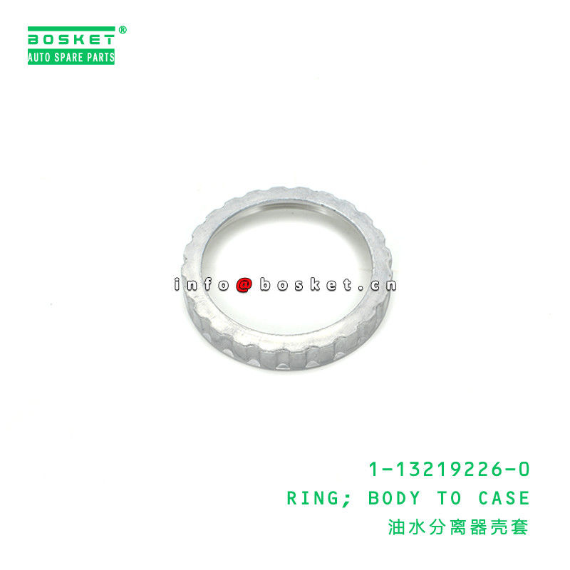 1-13219226-0 Body To  Ring 1132192260 Suitable for ISUZU FSR FTR